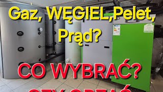 CZYM OGRZEWAC DOM GAZWĘGIEL PELET PRĄD [upl. by Gerry]