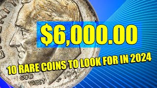 If You have 1 of these 10 RARE Coins You are in Luck [upl. by Ydeh]