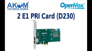 OpenVOX 2 Port E1T1 PRI Card  D230 [upl. by Ahsemac]