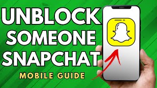 How To Unblock Someone On Snapchat  Easy Guide [upl. by Catherin]