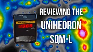 Reviewing the SQML from Unihedron [upl. by Auof74]