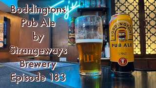 Boddingtons Pub Ale by Strangeways Brewery  Episode 183 [upl. by Nosnek]