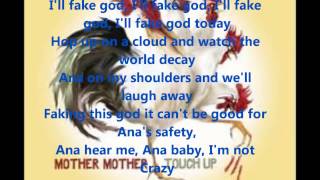 Mother Mother Oh Ana Lyrics [upl. by Etnaed]