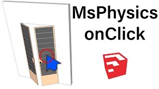 SketchUp MsPhysics onClick Attribute with Servo Joint [upl. by Ettennil]