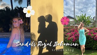 3 NIGHTS AT SANDALS ROYAL BAHAMIAN Travel Vlog [upl. by Aima]