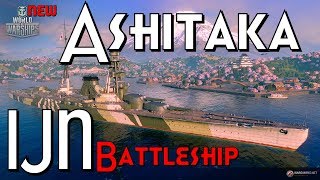 NEW Ashitaka  tier 7 IJN Battleship  Stats ands Pics  World of Warships [upl. by Dal]