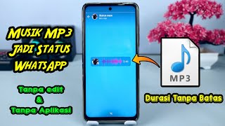 Cara Membuat Status Music Durasi Panjang Di WhatsApp [upl. by Koloski911]