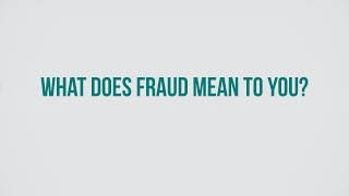 What Does Fraud Mean to You [upl. by Faus4]