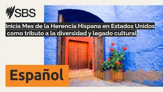 Inicia Mes de la Herencia Hispana en Estados Unidos como tributo a la diversidad y legado [upl. by Meensat133]