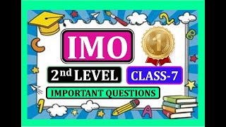 IMO 2019  20 CLASS 7 LEVEL 2 IMPORTANT QUESTIONS [upl. by Maitund]