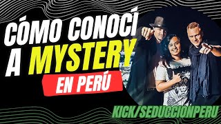 Cómo Conocí A Mystery En Perú  Directo En Kick [upl. by Heidi693]