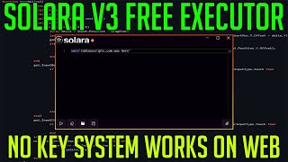 SOLARA V3 ROBLOX EXPLOITEXECUTOR  HOW TO DOWNLOAD INSTALL AND EXECUTE SCRIPTS ROBLOX WEB VERSION [upl. by Barnaby]