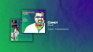 10Como  Rallie  CD Surpreendente [upl. by Yvehc692]