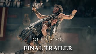 Gladiator II  Final Trailer 2024  Paul Mescal Pedro Pascal Denzel Washington Ridley Scott [upl. by Bertold866]