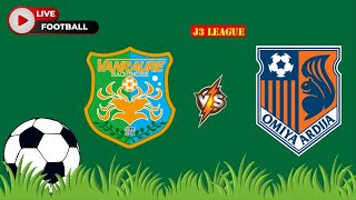 Vanraure Hachinohe FC VS Omiya Ardija  J3 League  Football Live Match Score today [upl. by Eatnoj]