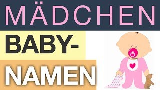 Mädchennamen – TOP 50 ★★★ [upl. by Ahsercel]