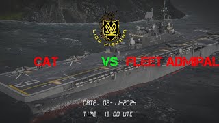 OPERATION FIRESTORM  CAT vs FLEET ADMIRAL ROUND 2 MATCH 13 [upl. by Htiduj]