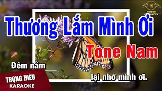 Karaoke Thương Lắm mình Ơi Tone Nam Nhạc Sống  Trọng Hiếu [upl. by Rehpinej]