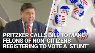 Pritzker calls bill to make felons of noncitizens registering to vote a ‘stunt’ [upl. by Laddy]