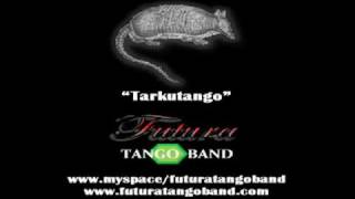 TARKUTANGO electro tango [upl. by Goldsworthy]