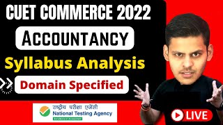 CUCET 2022 Commerce Syllabus  Accountancy  New Topics  Cucet Accounts Syllabus  CUET Commerce [upl. by Ahsiemac]