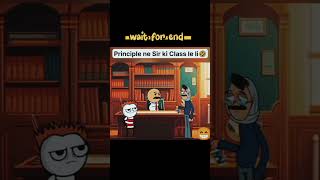 Principal Ne Class Le Li 😂 Unexpected Comedy PrincipalComedy funny comedy shortsfeed shorts [upl. by Aihseuqal379]