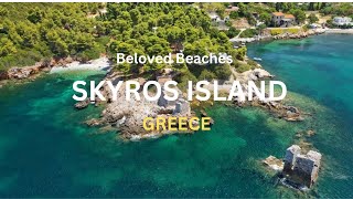 The Beaches of Skyros Island Greece  Travel Video [upl. by Ingrim]