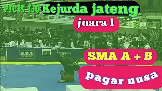 JUARA 1  SENAM PAKET SMA A  B PAGAR NUSA KEJURDA JATENG 2022  PICIS IJO [upl. by Shaine]