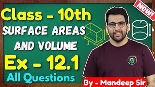 Class  10 Ex  121 Q1 to Q9 Surface Areas and Volumes New NCERT CBSE  Green Board [upl. by Eberhard14]