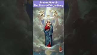 Assumption of the Blessed Virgin Mary [upl. by Roht]