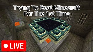 Beating Minecraft For The 1st Time p2 LIVE [upl. by Miarzim]