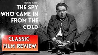 The Spy Who Came in from the Cold 1965  Movie Review [upl. by Venezia]