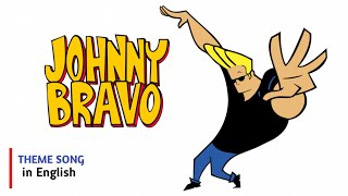 Remastered Johnny Bravo Theme Song in English FHD 1080p Widescreen  CN  Fierce Network [upl. by Yalhsa609]