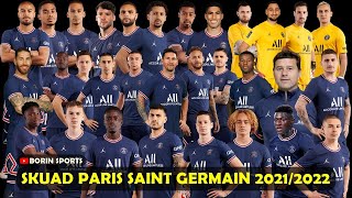 DAFTAR PEMAIN SKUAD PSG 20212022  SQUAD PARIS SAINT GERMAIN LINEUP [upl. by Williamsen879]