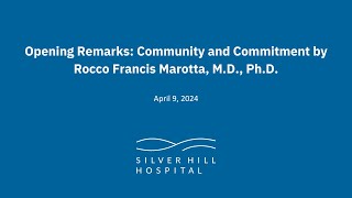 Opening Remarks Community and Commitment by Rocco Francis Marotta MD PhD [upl. by Ashley]