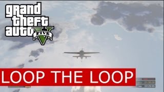 GTA V  Flight School 7  Loop the Loop Gold Medal [upl. by Mukund]