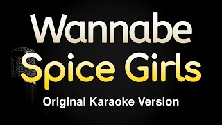 Wannabe  Spice Girls Karaoke Songs With Lyrics  Original Key [upl. by Pelson208]