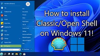 How to install ClassicOpen Shell on Windows 11 [upl. by Ravahs]