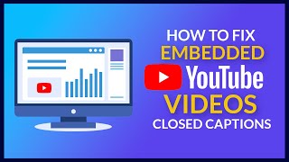 How to Fix Embedded YouTube Videos Not Showing Closed Captions ccloadpolicy1 Not Working [upl. by Letsirhc899]