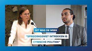 “Spreidingswet intrekken is cynische politiek” Dit was de week 28 [upl. by Kehr]