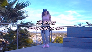 Im BetterMissy Elliot ftLamb  Freestyle  Dytto [upl. by Radferd590]