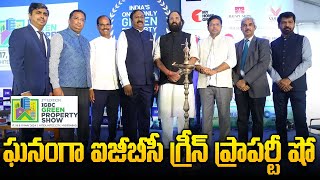 IGBC Green Property Show 2nd Edition 2024 At HITEX Exhibition Centre Uttam Kumar Reddy Sujan Media [upl. by Neik]