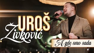 UROS ZIVKOVIC amp BUCOLICI  A GDE SMO SADA COVER 2024 [upl. by Aihsemek1]