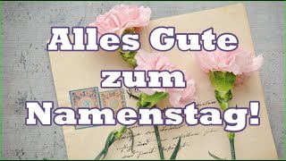 Alles Gute zum Namenstag 🌻 [upl. by Arbed]