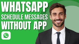 How To Schedule Messages On Whatsapp Without Any App new method [upl. by Gariepy68]