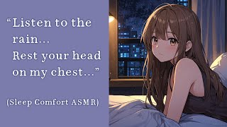 ASMR Girlfriend comforts you to sleep  Relaxing Sleep Aid  Rain SoundsSoft Voicef4m [upl. by Martine]