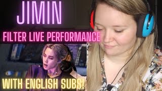 SECOND Reaction to JIMIN  FILTER LIVE PERFORMANCE ✨WITH ENGLISH SUBS✨ [upl. by Yornek]