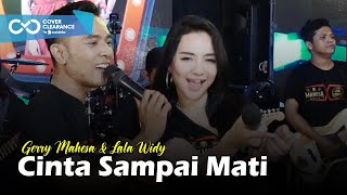 GERLA  Gerry Mahesa feat Lala Widy  Cinta Sampai Mati Official Music Video [upl. by Maxma]