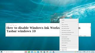 how to disable windows ink workspace show on taskbar windows 10 [upl. by Nois]