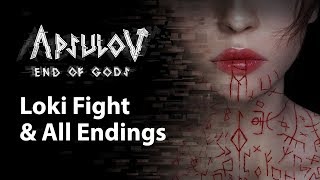 Apsulov End of Gods  Loki Fight amp All Endings [upl. by Kauffman998]